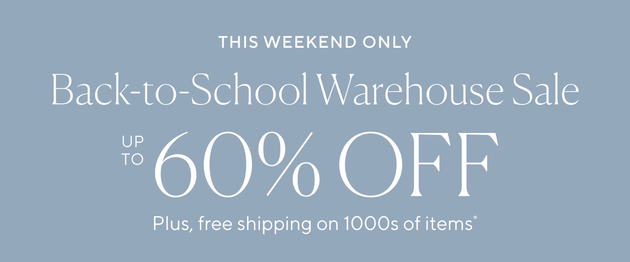 this weekend only back to school warehouse sale