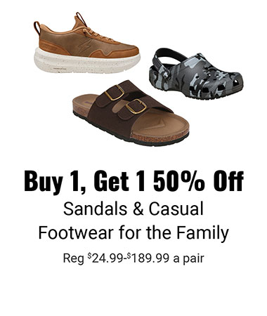 Buy 1, Get 1 50% Off Sandals and Casual Footwear for the Family