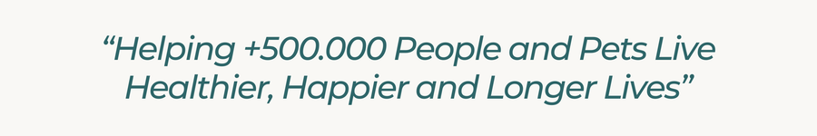 Helping +500.000 people and pets live healthier, happier and longer lives