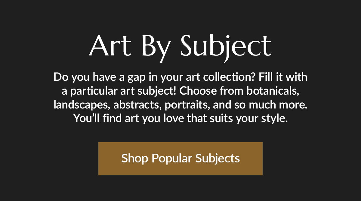 Fill a gap in your collection when you shop by subject