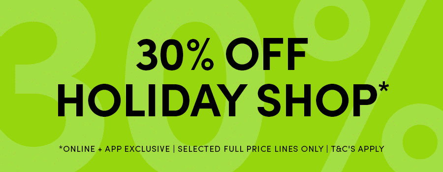 30% Off Holiday Shop