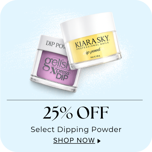 25% off Select Dipping Powder