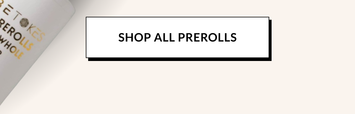 SHOP ALL PREROLLS