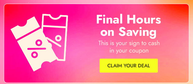 CLAIM YOUR DEAL