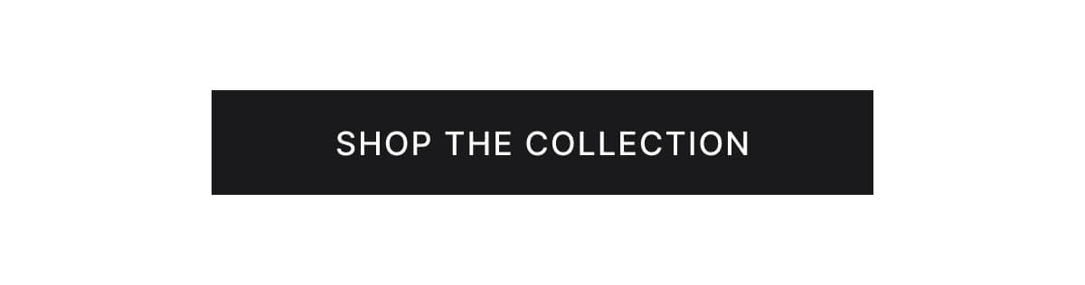 Shop the collection