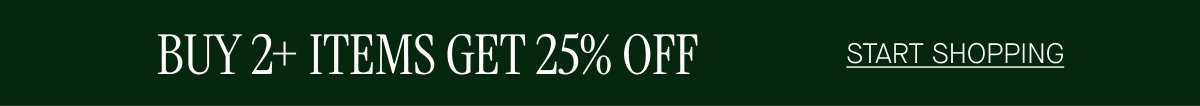 Get 25% OFF