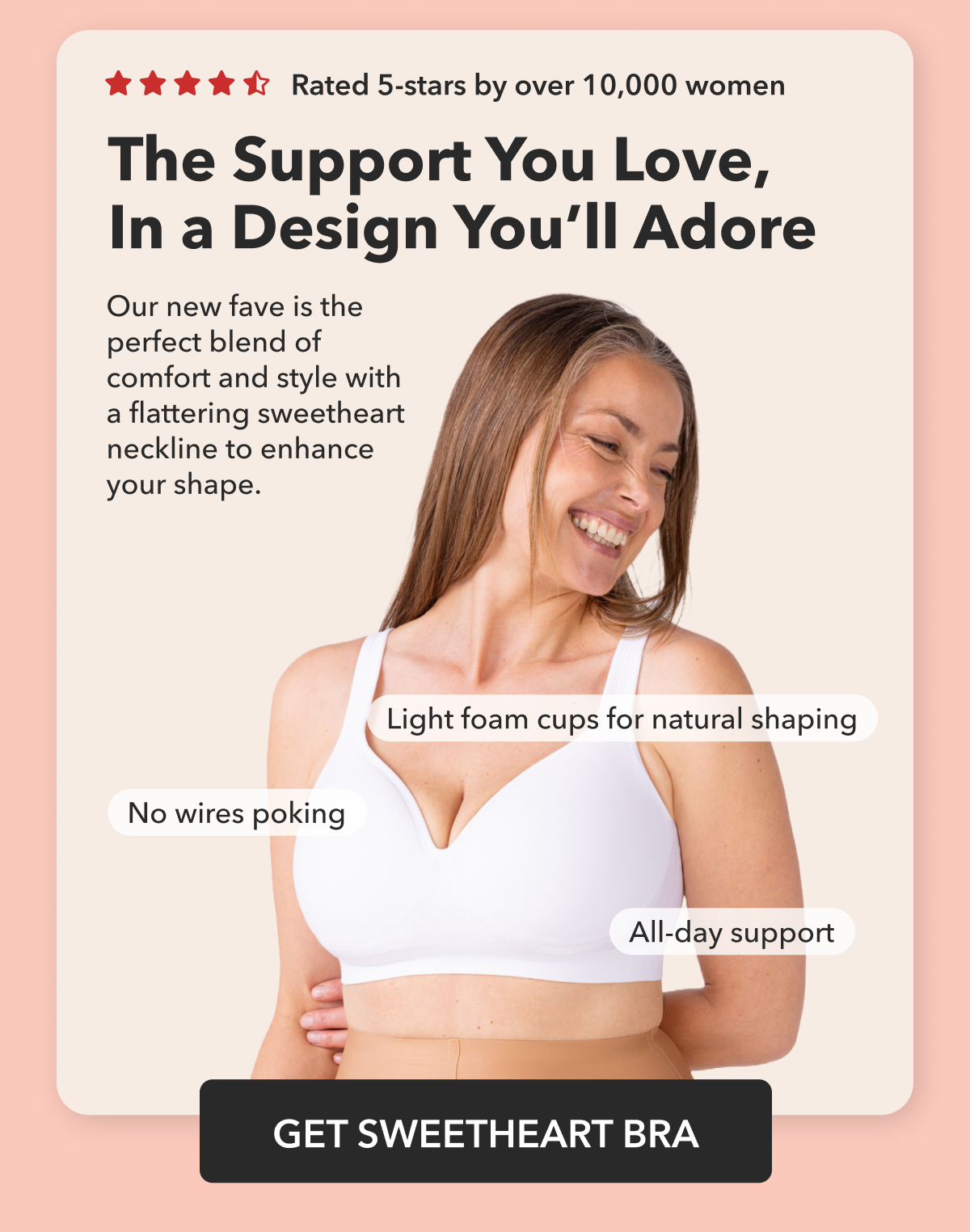 Get Sweetheart Bra