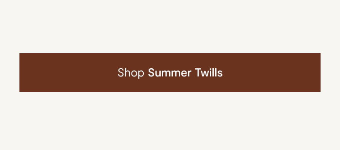 Shop Summer Twills