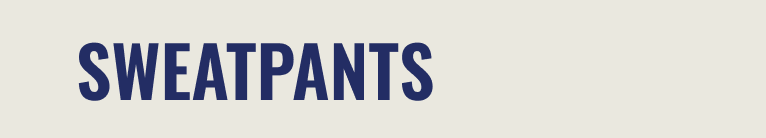 Shop Sweatpants