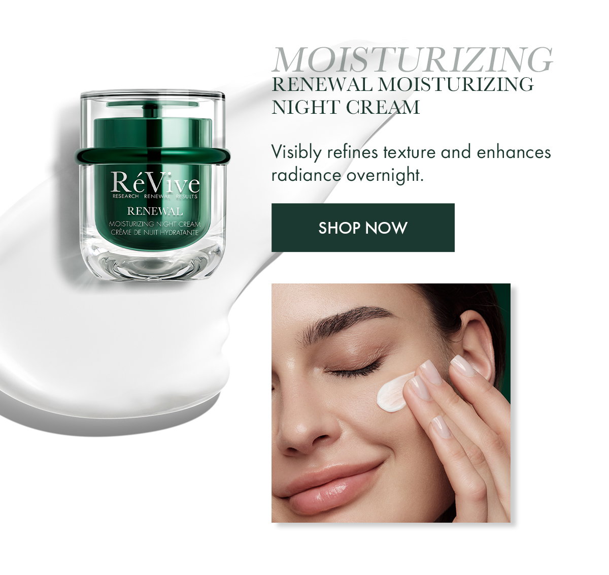 MOISTURIZING: RENEWAL MOISTURIZING NIGHT CREAM