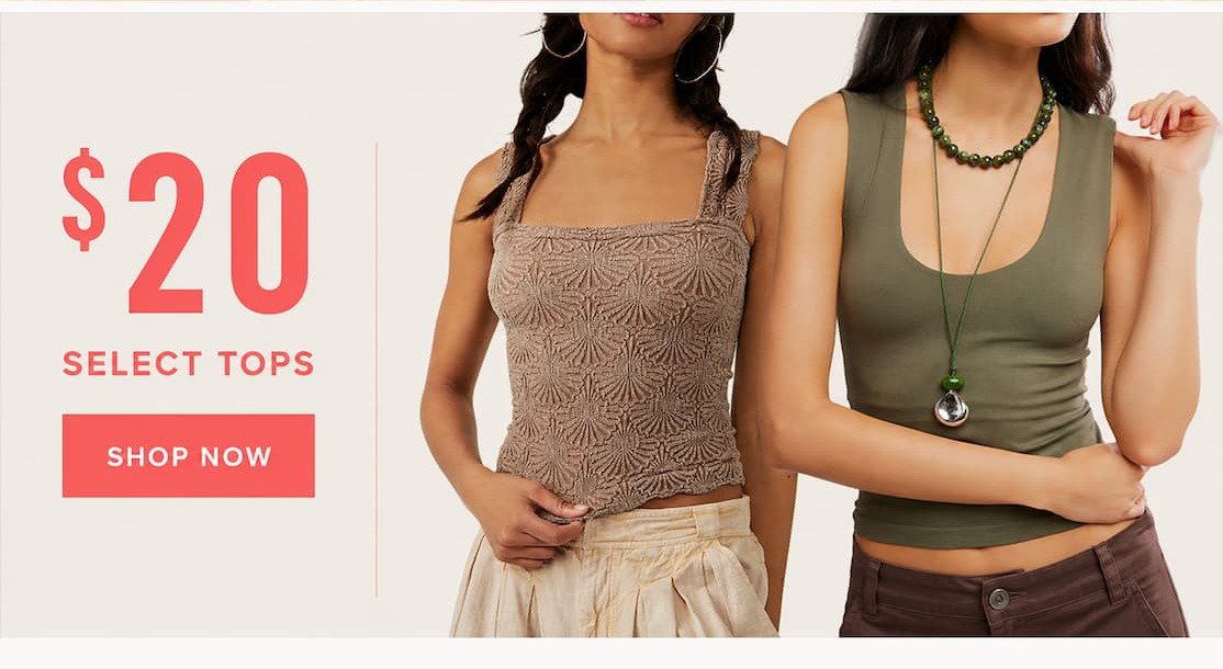 Promotional banner featuring two models in neutral-toned tank tops with text reading “$20 Select Tops” and a “Shop Now” button.