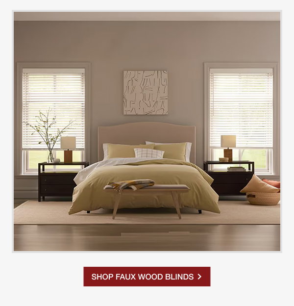 SHOP FAUX WOOD BLINDS >