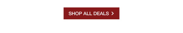 SHOP ALL DEALS >