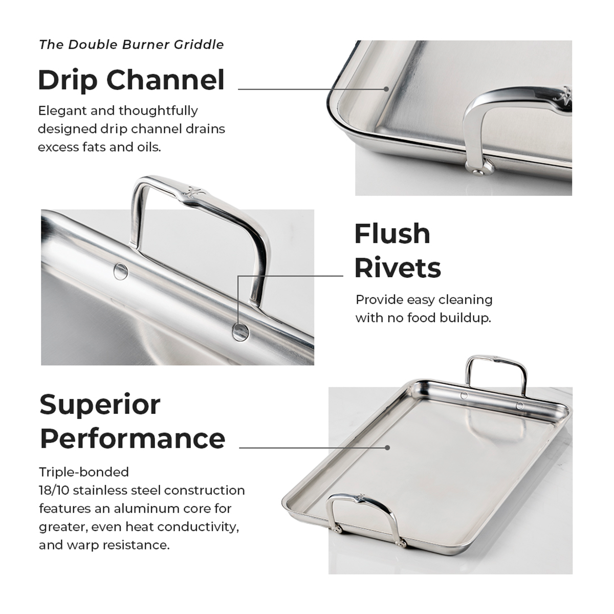 IMG: The Double Griddle features a drip channel, flush rivets, and superior performance for effortless cooking.