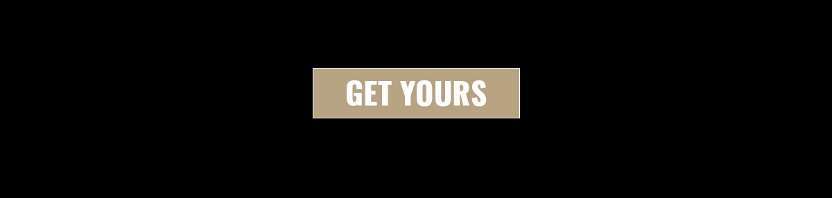 GET YOURS