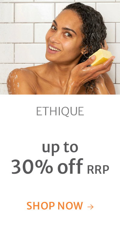 Up to 30% off RRP on Ethique