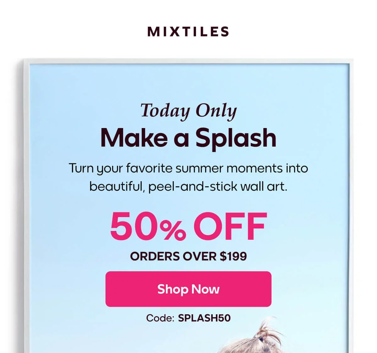 [MIXTILES] Capture the best of summer with Mixtiles. | ORDER NOW 