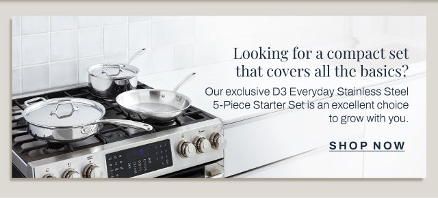 D3 Everyday 5 Piece Set-Shop Now