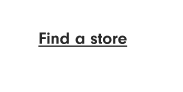 Find a store