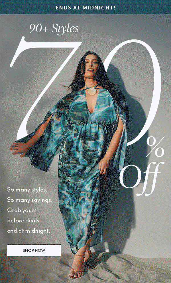 70% Off 90+ Styles