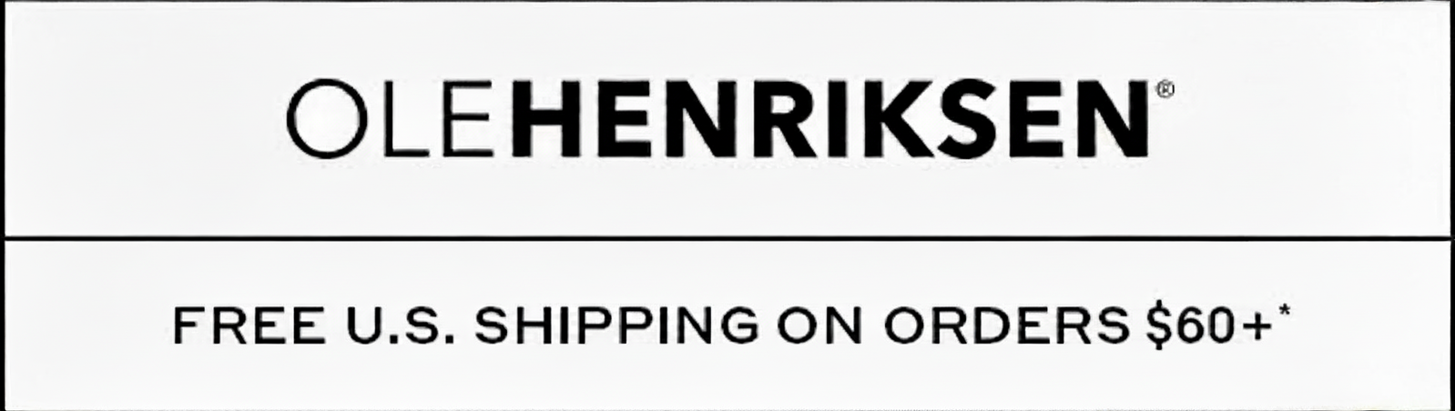 OLEHENRIKSEN logo and "FREE U.S. SHIPPING ON ORDERS $60+" text.
