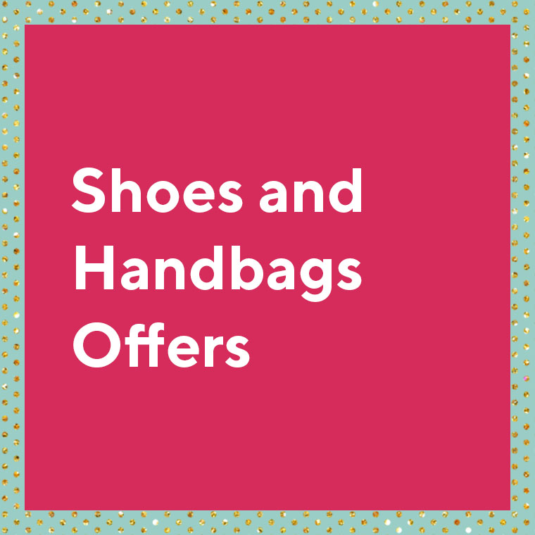 Shoes and Handbags Offers