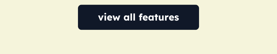 View All Features