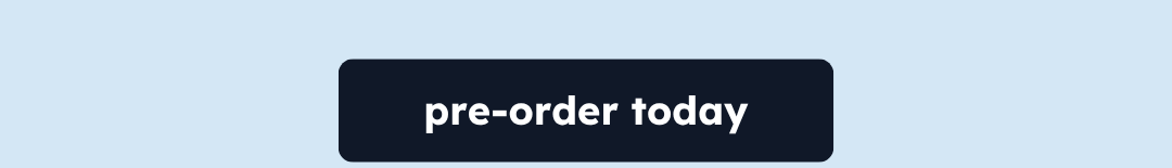 Pre-order today