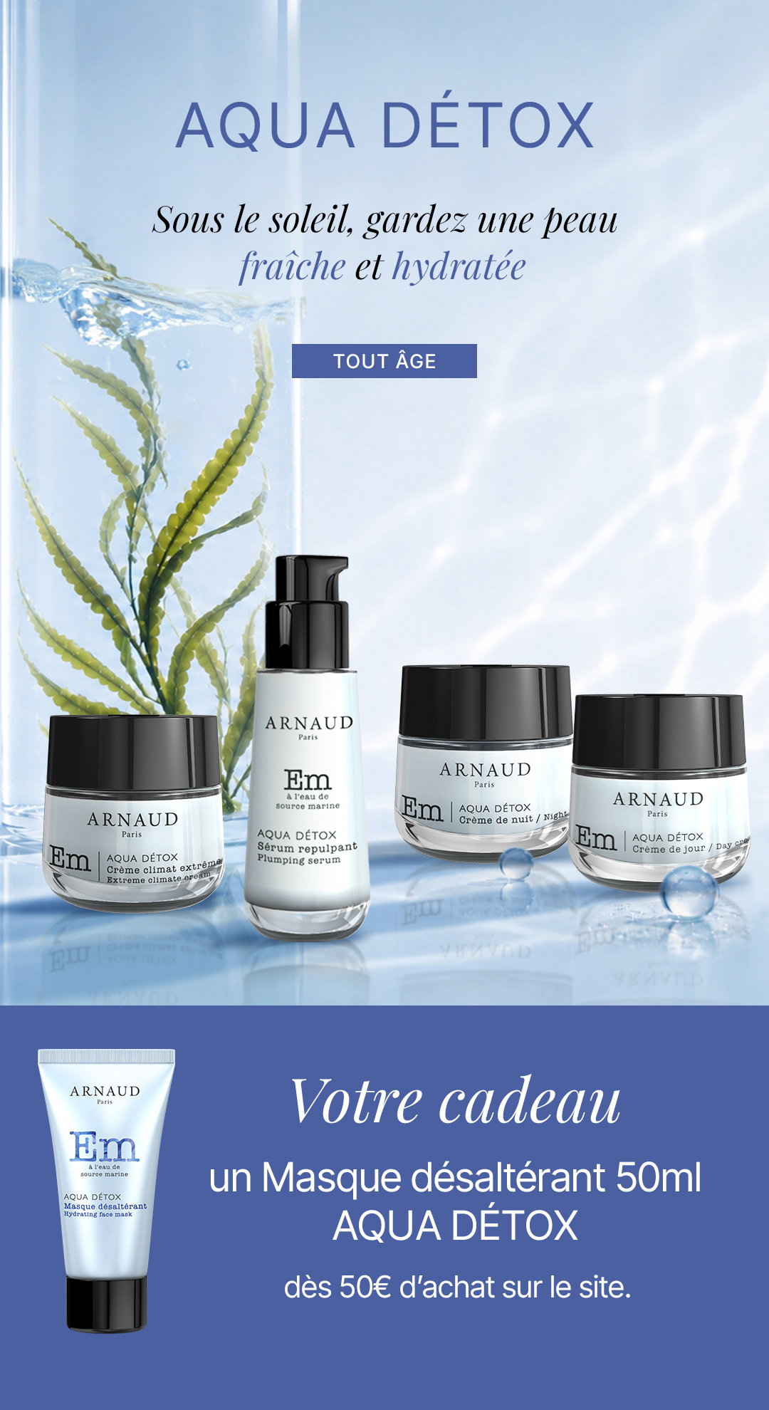 Le masque désaltérant en cadeau