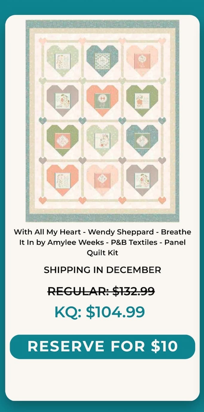 With all my heart Quilt Kit