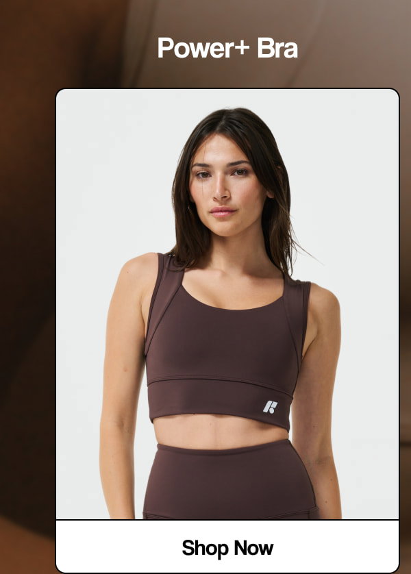 Power+ Bra | [ Shop Now ]