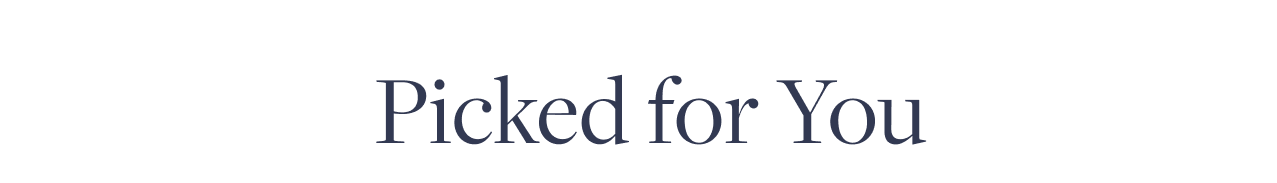 Curated for You