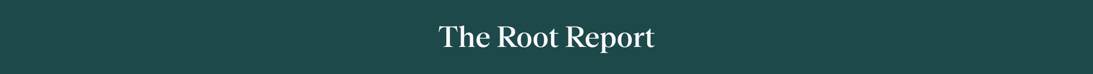 The Root Report