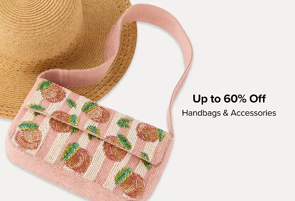 Up to 60% off handbags and accessories. Shop now. A woven sun hat next to a small purse.