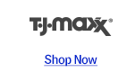T.J.Maxx Shop Now