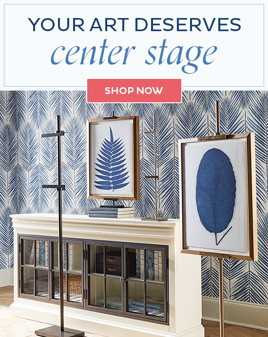 Your Art Deserves Center Stage - Shop Now