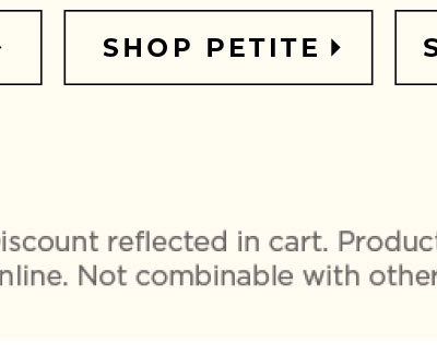 Shop Now Petite
