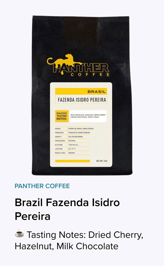 Panther Coffee - Brazil Fazenda Isidro Pereira