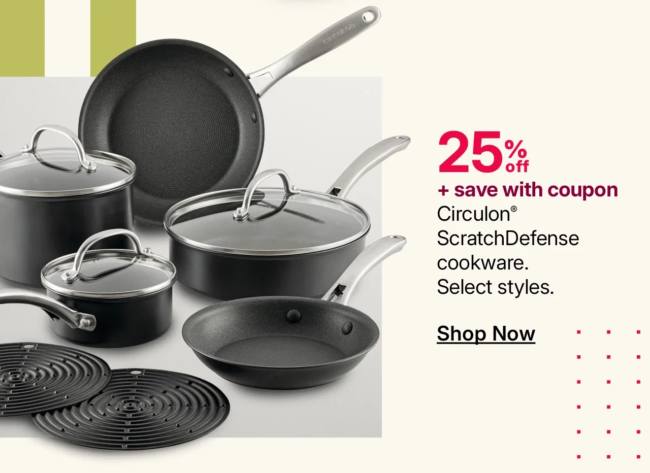 25% off circulon scratch defense cookware