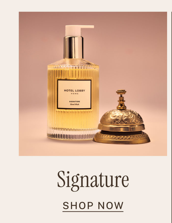 Signature SHOP NOW