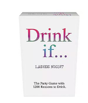 Drink If... Card Game: Ladies Night Edition