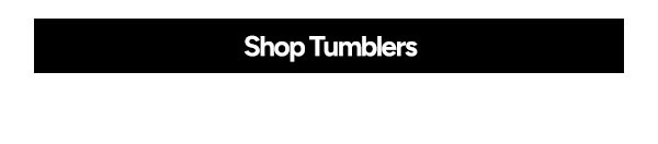 Shop Tumblers