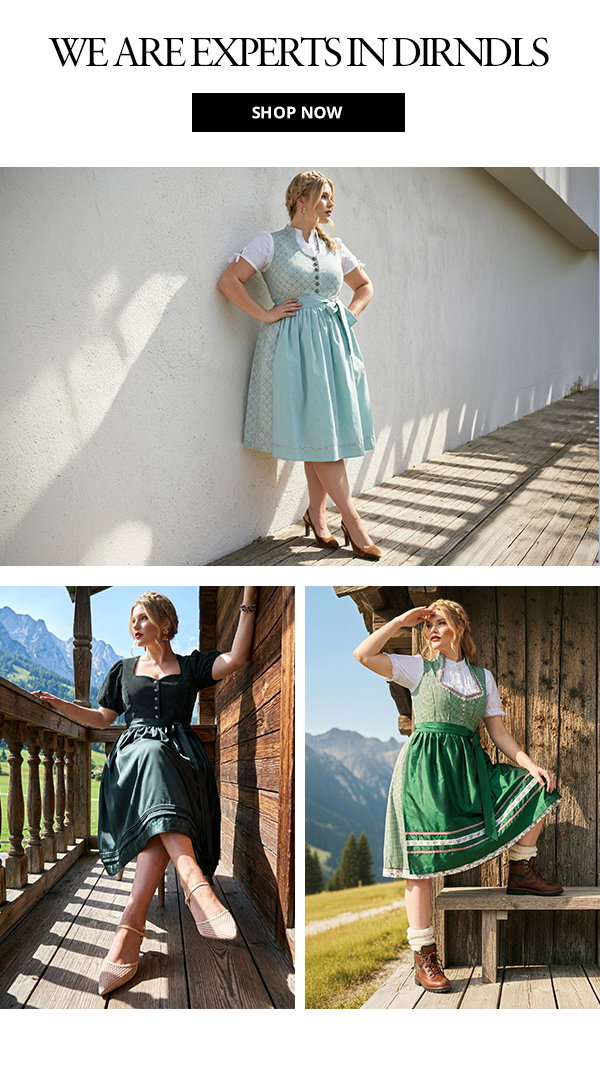 We are experts in dirndls.