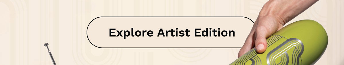 Explore Artist Edition