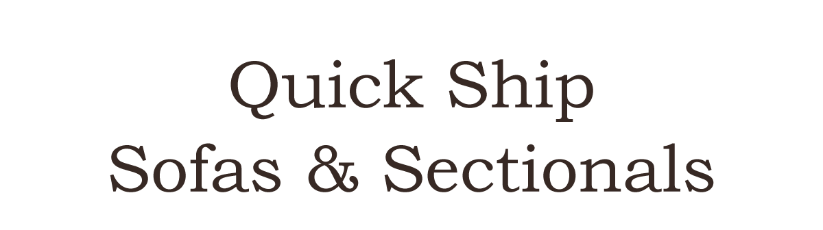 Quick Ship Sofas & Sectionals