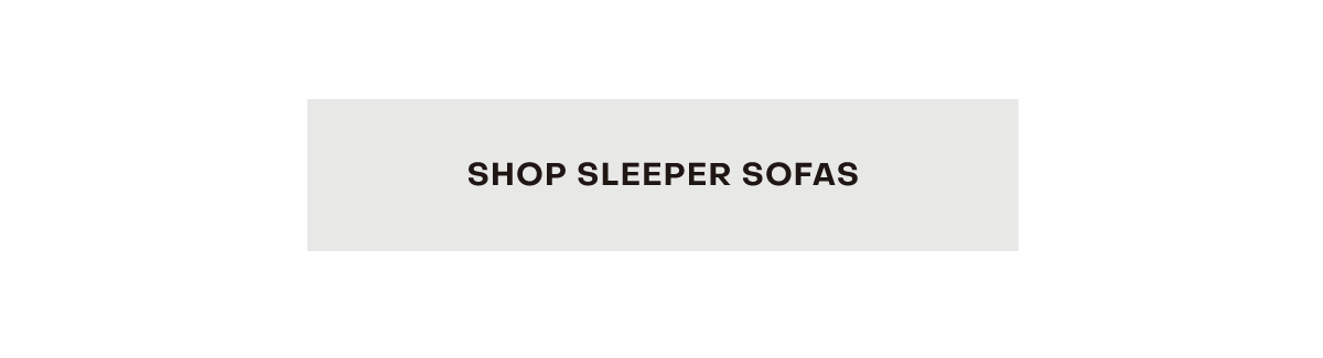 Shop Sleeper Sofas