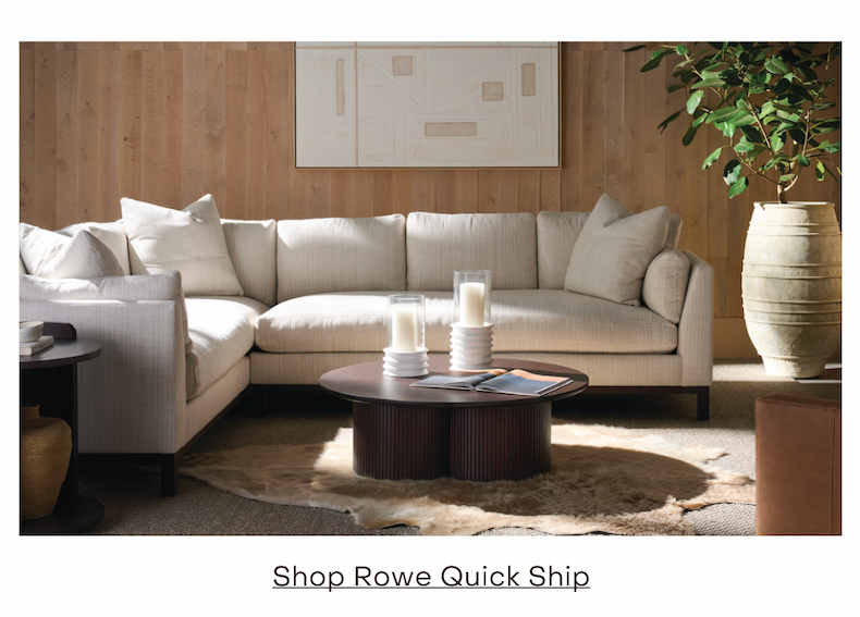 Shop Rowe Quick Ship