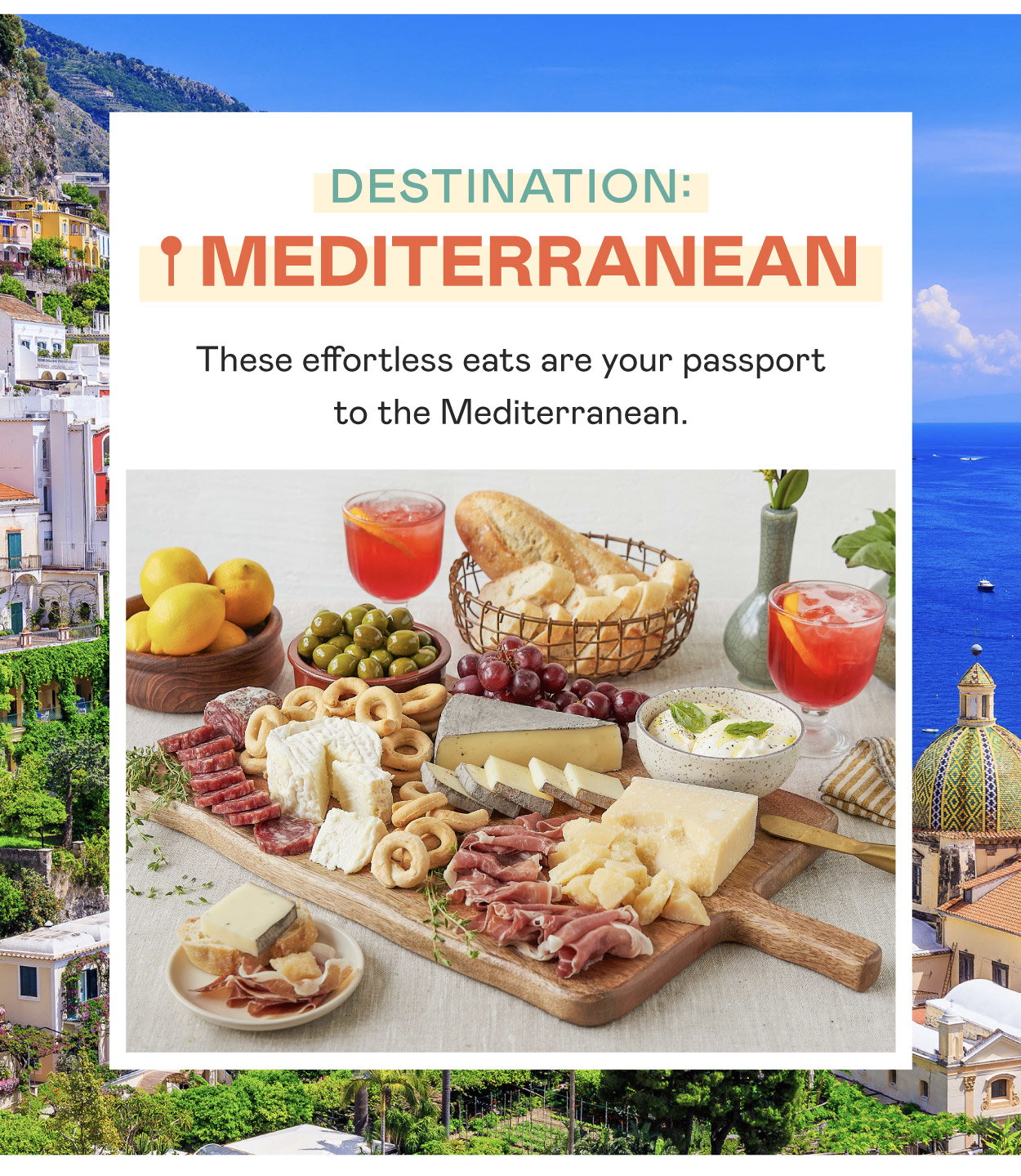 Destination: Mediterranean​