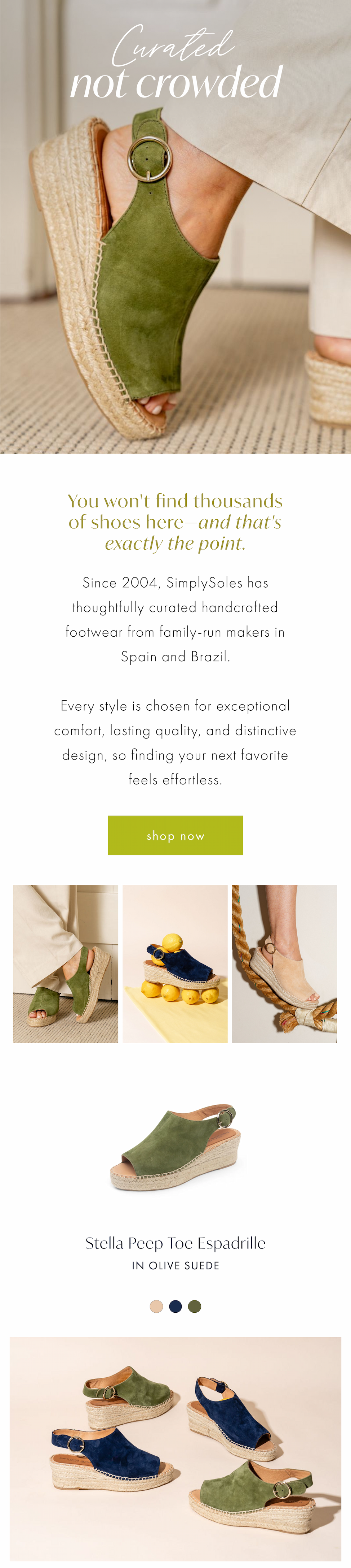 Curated, Not Crowded. You won't find thousands of shoes here—and that's exactly the point. Shop Now.