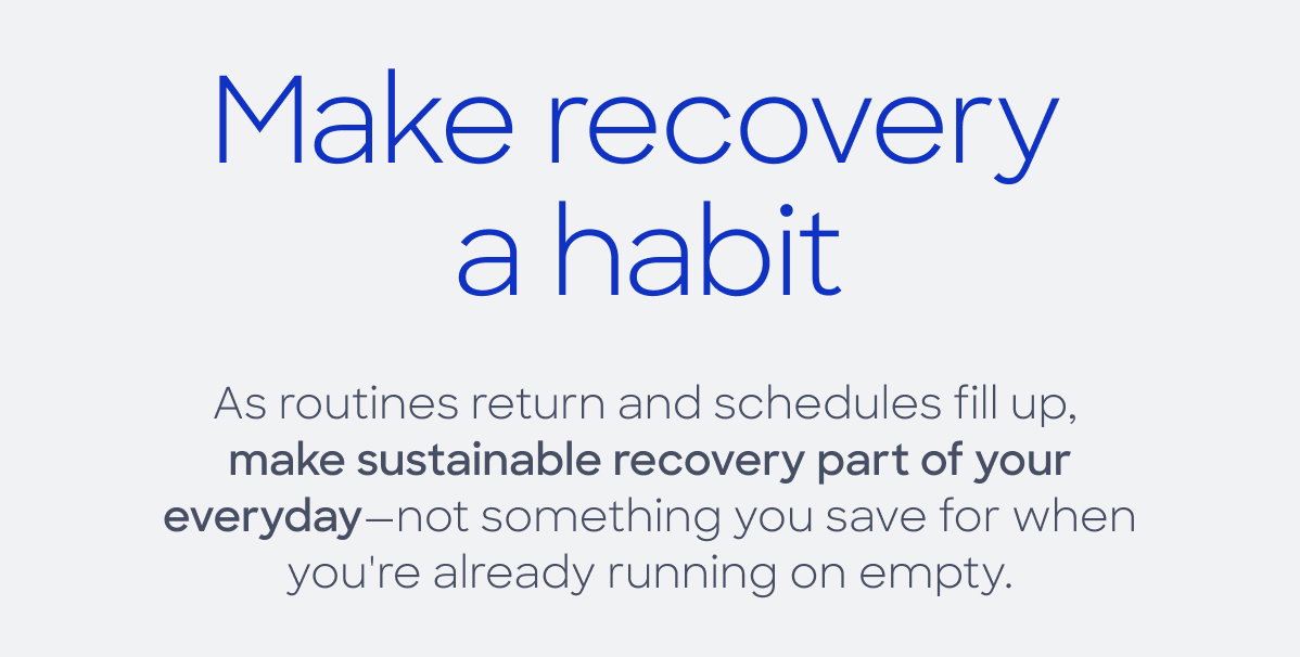 make recovery a habit